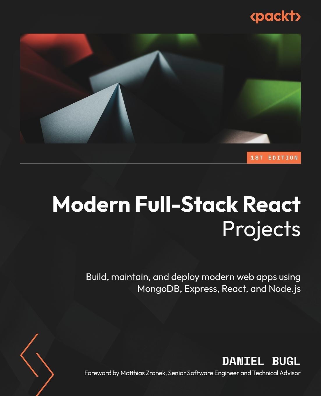 Cover: 9781837637959 | Modern Full-Stack React Projects | Daniel Bugl | Taschenbuch | 2024