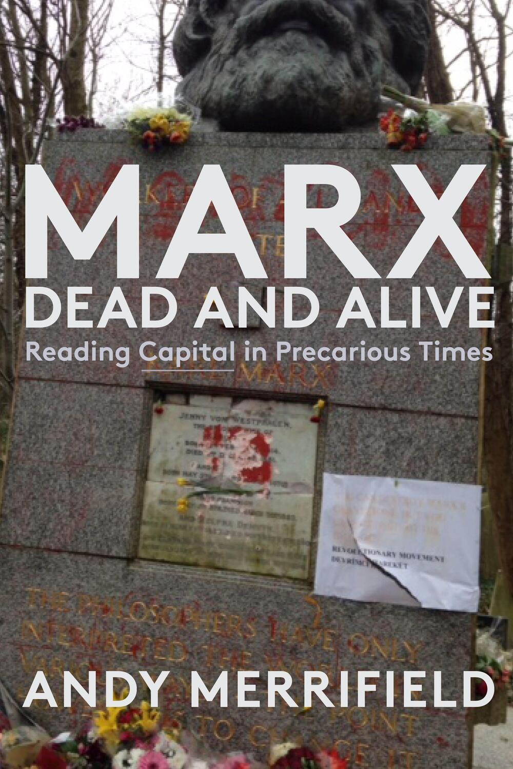 Cover: 9781583678794 | Marx, Dead and Alive | Reading "Capital" in Precarious Times | Buch