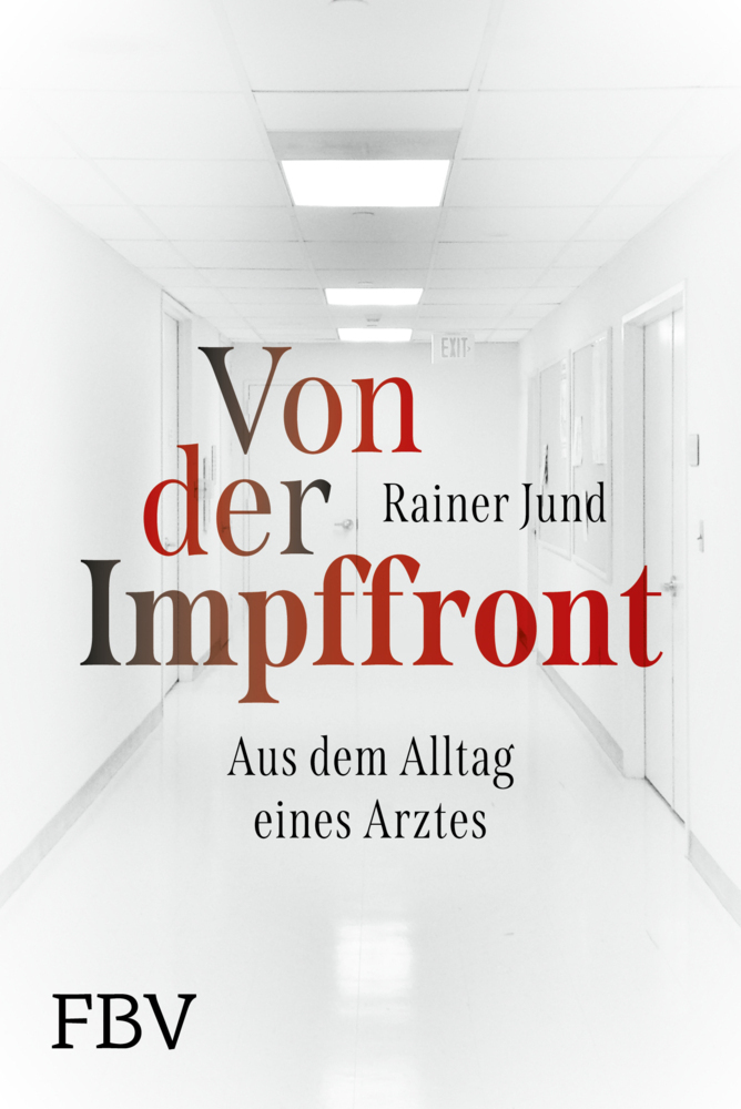 Cover: 9783959725224 | Von der Impffront | Aus dem Alltag eines Arztes | Rainer Jund | Buch