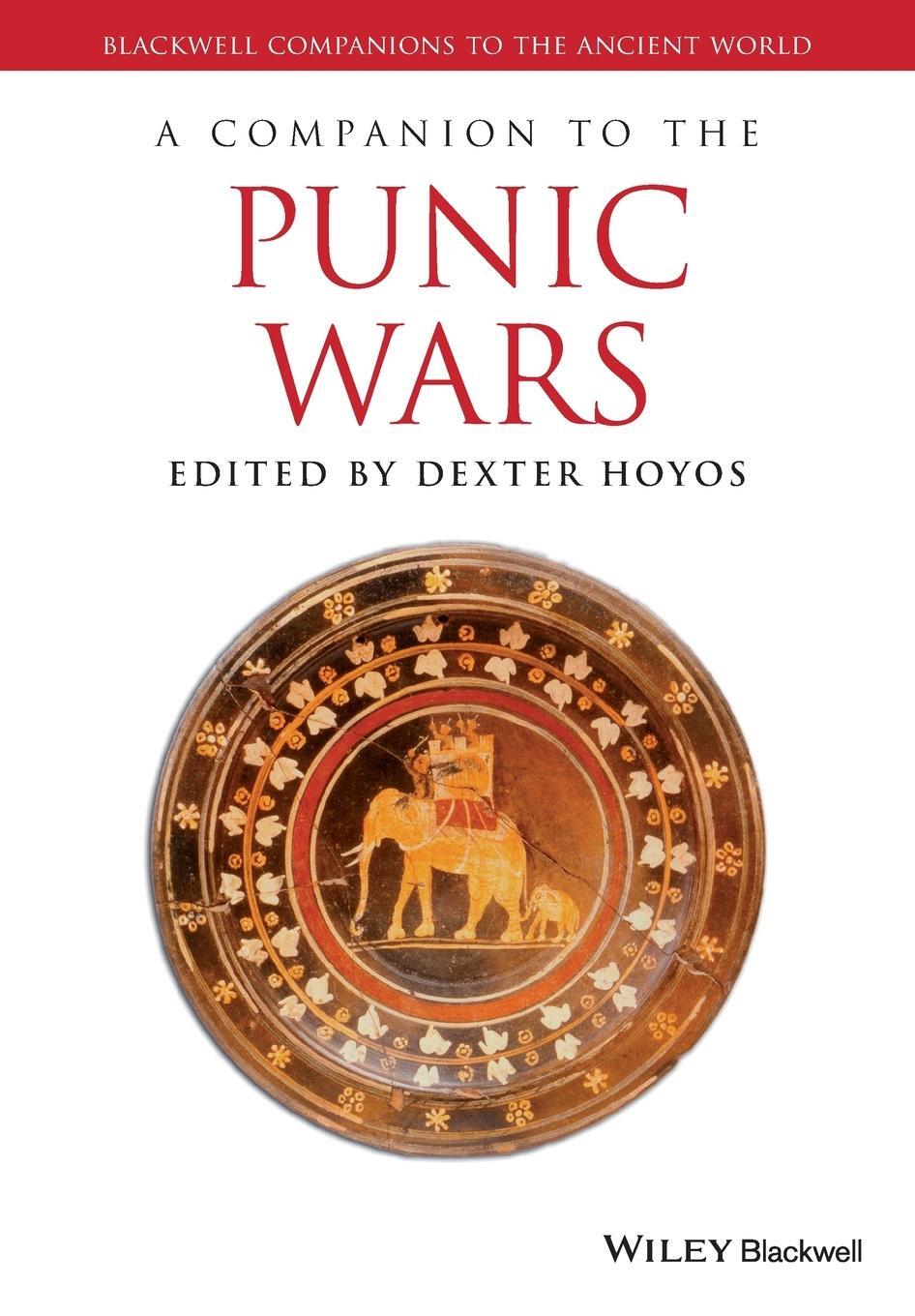 Cover: 9781119025504 | A Companion to the Punic Wars | Dexter Hoyos | Taschenbuch | Paperback
