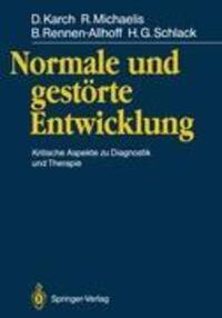 Cover: 9783540513377 | Normale und gestörte Entwicklung | Dieter Karch (u. a.) | Taschenbuch