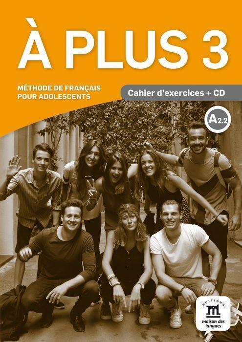 Cover: 9788416273218 | A Plus | Cahier d'exercices + CD 3 (A2.2) | Taschenbuch | Französisch