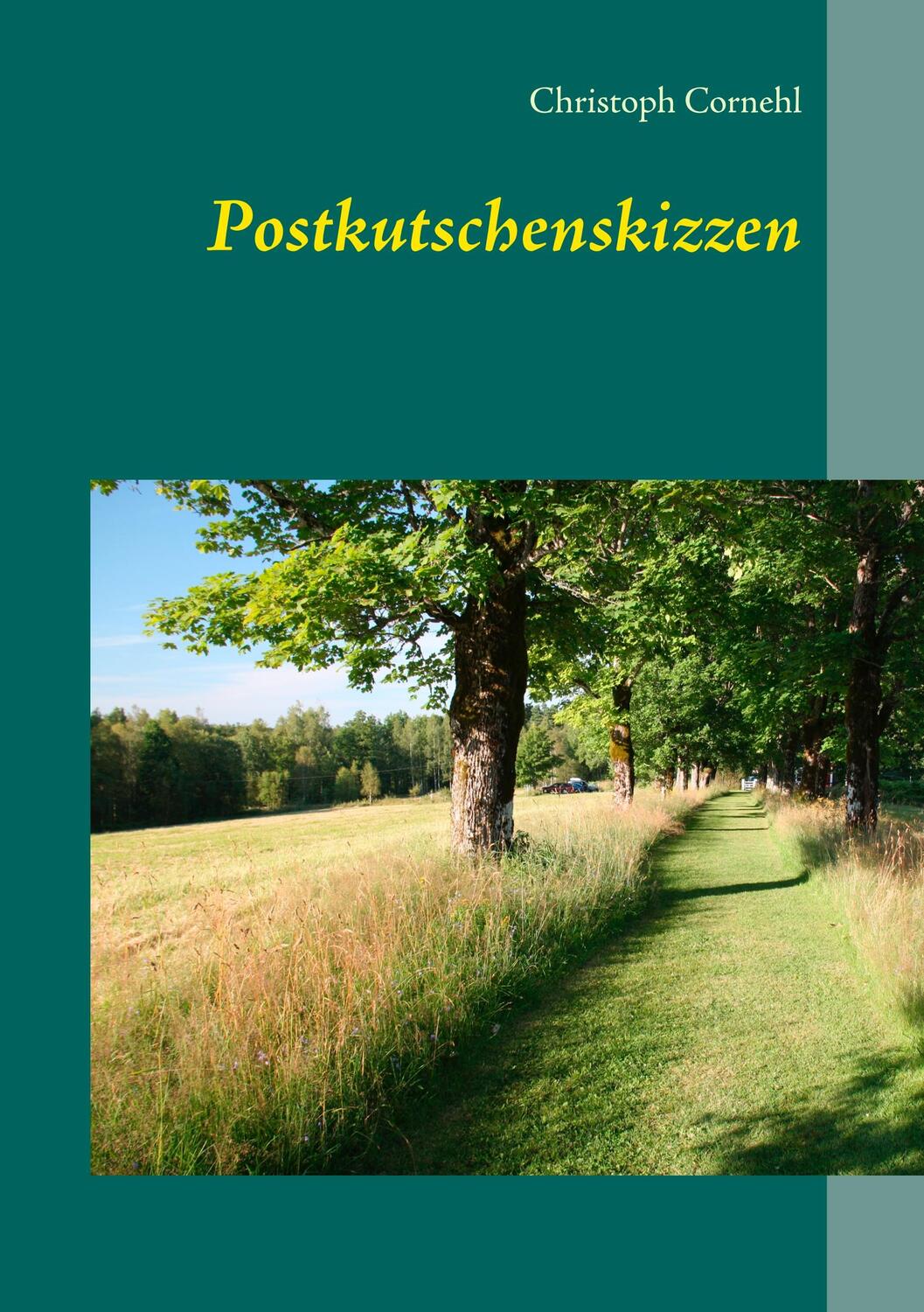 Cover: 9783751906500 | Postkutschenskizzen | Christoph Cornehl | Taschenbuch | Paperback