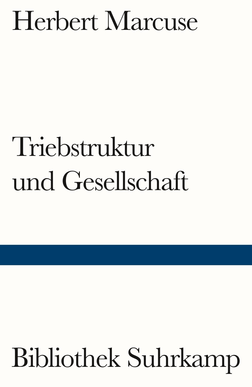 Cover: 9783518244043 | Triebstruktur und Gesellschaft | Herbert Marcuse | Taschenbuch | 2024