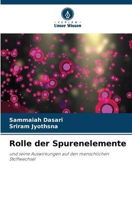 Cover: 9786205986288 | Rolle der Spurenelemente | Sammaiah Dasari (u. a.) | Taschenbuch