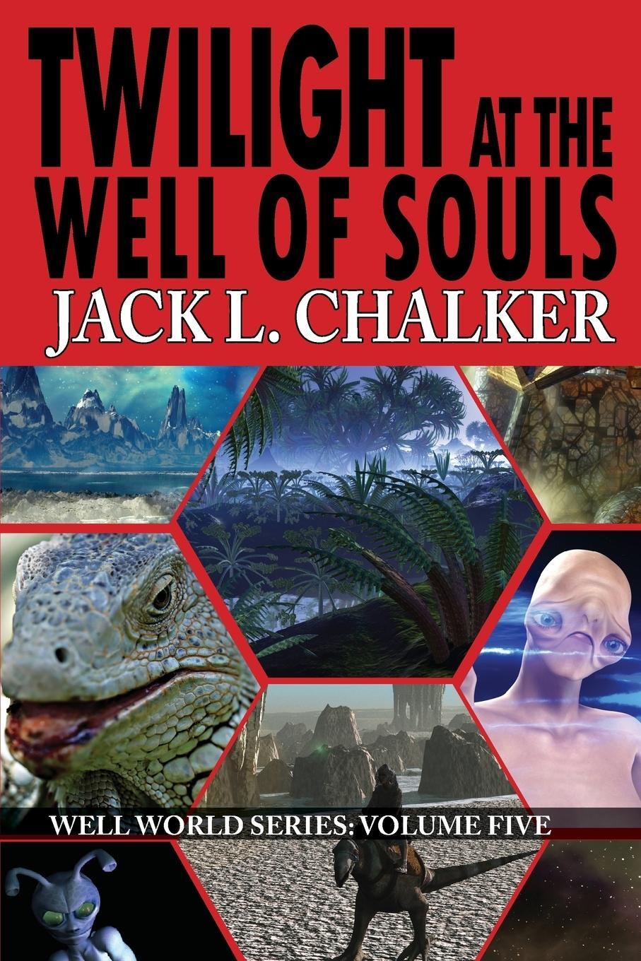 Cover: 9781612422275 | Twilight at the Well of Souls (Well World Saga | Volume 5) | Chalker