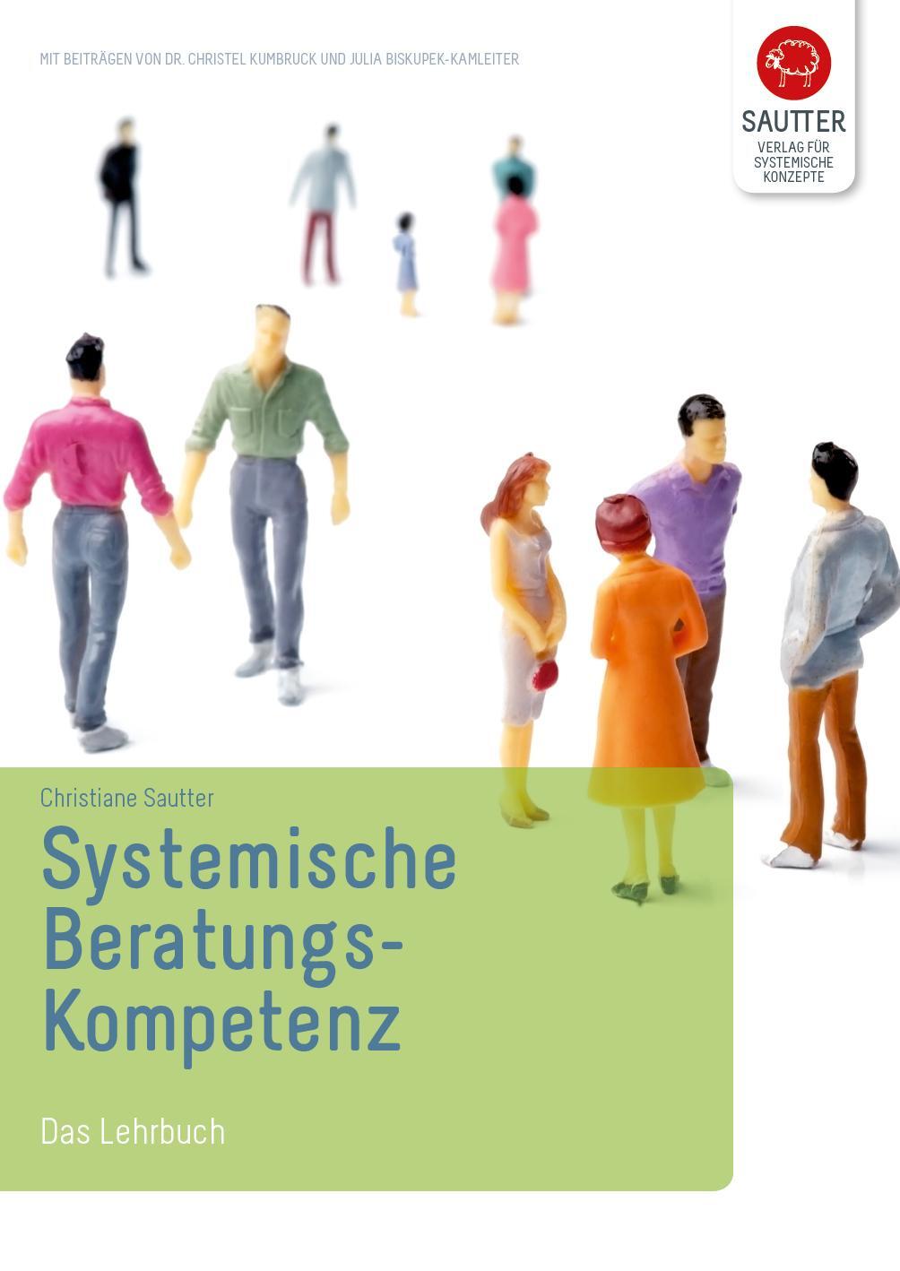 Cover: 9783980993647 | Systemische Beratungskompetenz | Das Lehrbuch | Christiane Sautter