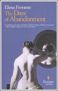 Cover: 9781933372006 | The Days of Abandonment | Elena Ferrante | Taschenbuch | 188 S. | 2005