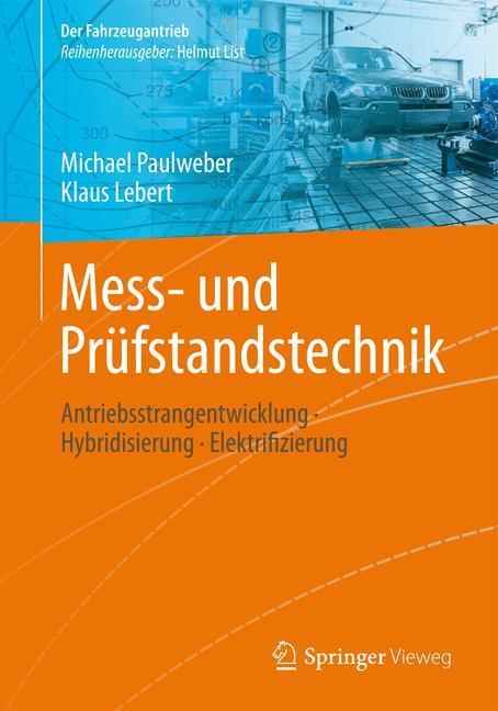 Cover: 9783658044527 | Mess- und Prüfstandstechnik | Klaus Lebert (u. a.) | Buch | XVII