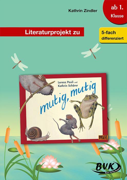 Cover: 9783965201019 | Literaturprojekt zu mutig, mutig | Kathrin Zindler | Broschüre | 2021