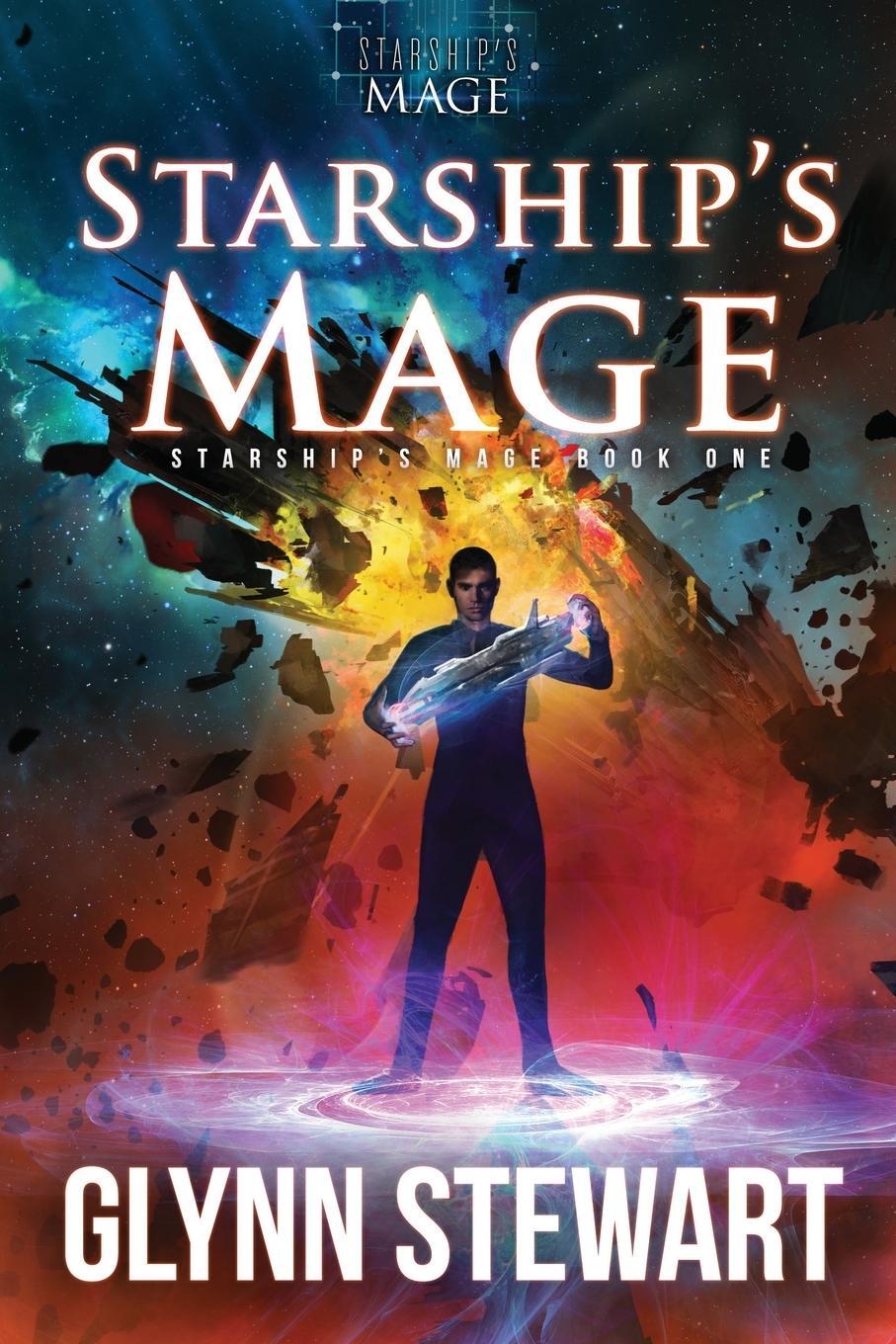 Cover: 9781988035581 | Starship's Mage | Glynn Stewart | Taschenbuch | Starship's Mage | 2014