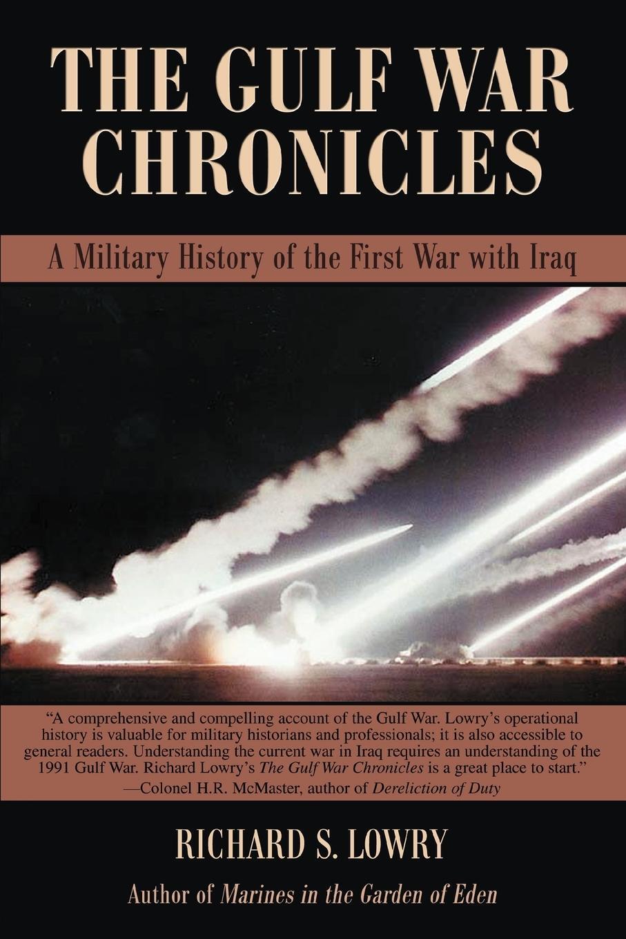 Cover: 9781605280066 | The Gulf War Chronicles | Richard S Lowry | Taschenbuch | Paperback