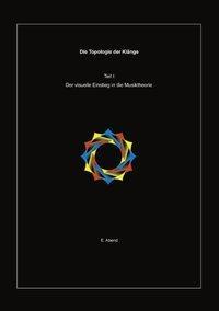 Cover: 9783831144693 | Die Topologie der Klänge (1.Teil) | E. Abend | Taschenbuch | Paperback