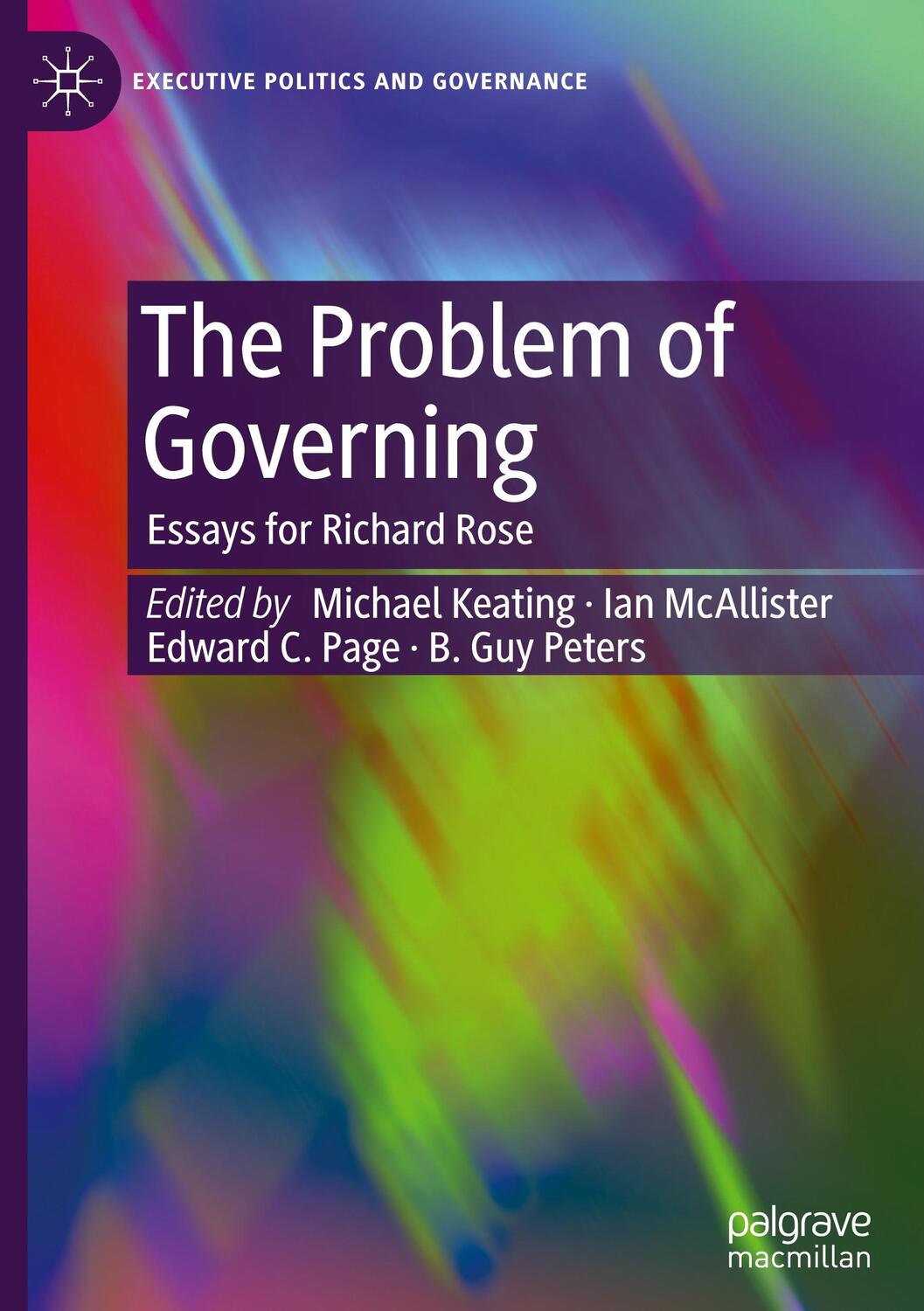 Cover: 9783031408168 | The Problem of Governing | Essays for Richard Rose | Keating (u. a.)