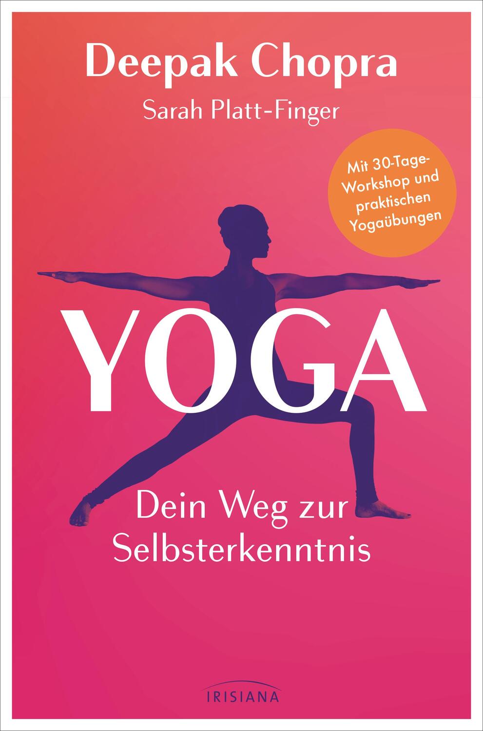 Cover: 9783424154603 | Yoga - Dein Weg zur Selbsterkenntnis | Deepak Chopra (u. a.) | Buch