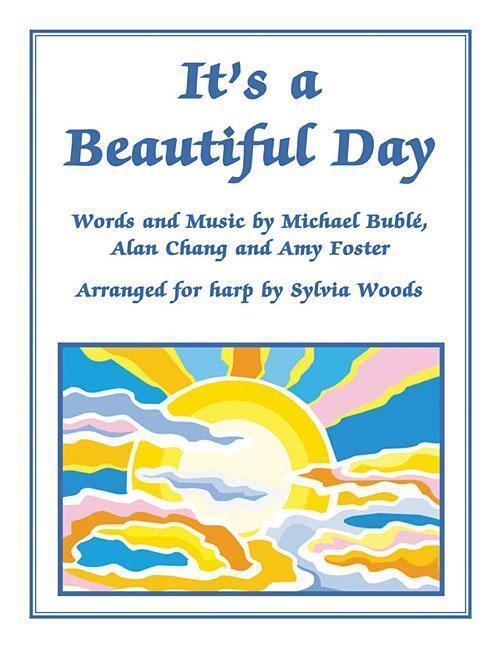 Cover: 9781495046148 | It's a Beautiful Day: Arranged for Harp by Sylvia Woods | Taschenbuch