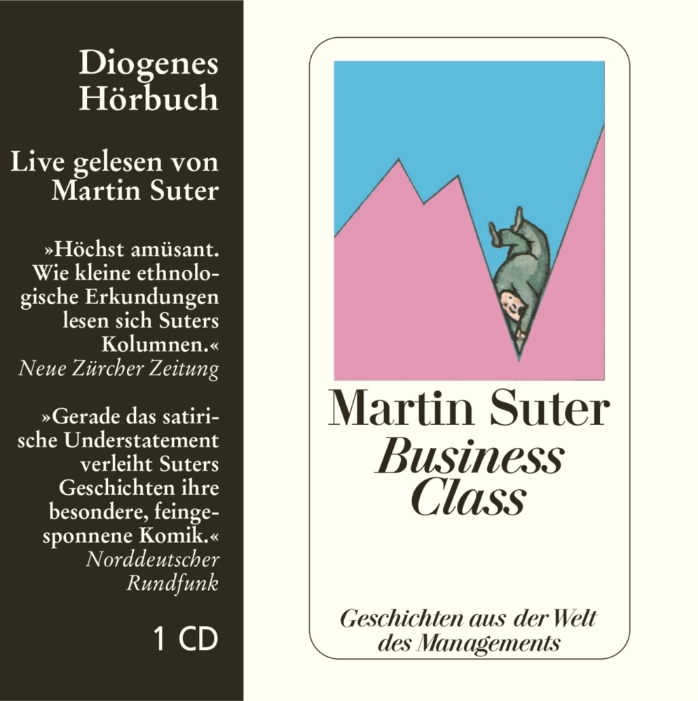 Cover: 9783257800593 | Business Class, 1 Audio-CD | Martin Suter | Audio-CD | 56 S. | Deutsch