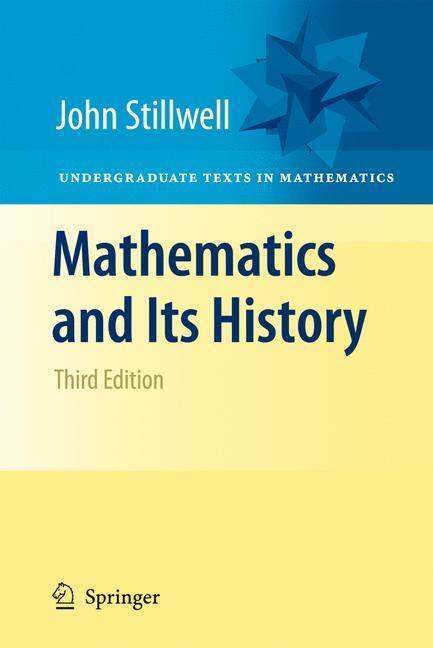 Cover: 9781461426325 | Mathematics and Its History | John Stillwell | Taschenbuch | Paperback