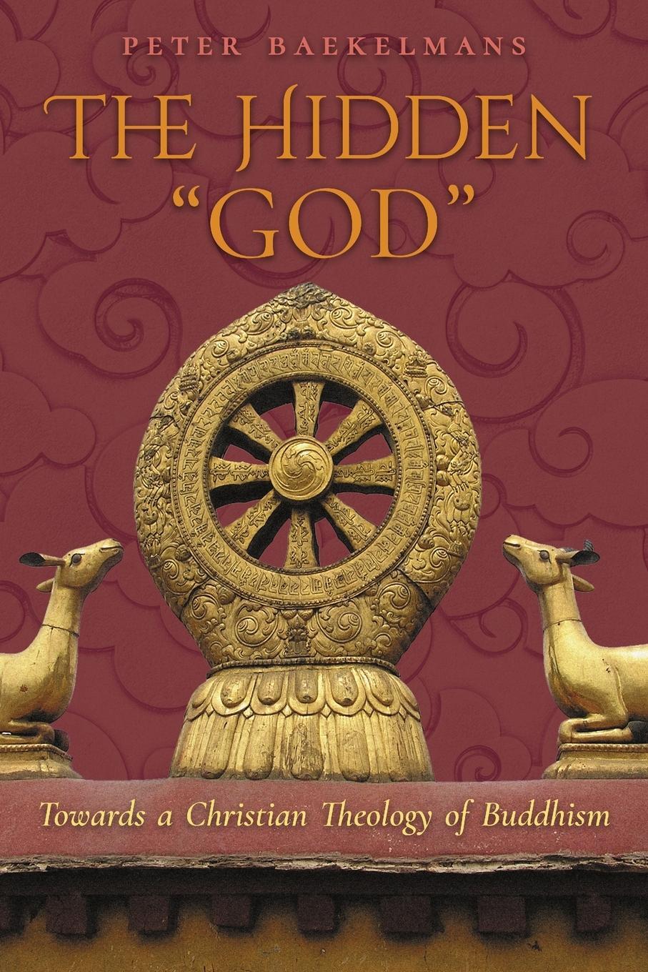 Cover: 9781621388456 | The Hidden "God" | Towards a Christian Theology of Buddhism | Buch