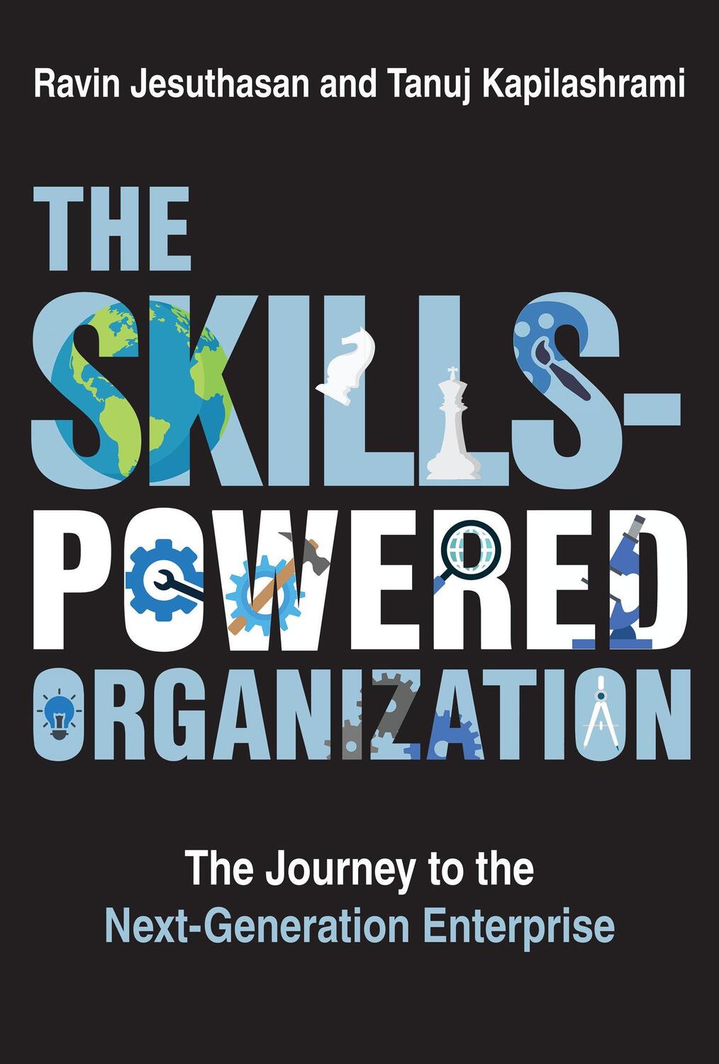 Cover: 9780262049238 | The Skills-Powered Organization | Ravin Jesuthasan (u. a.) | Buch