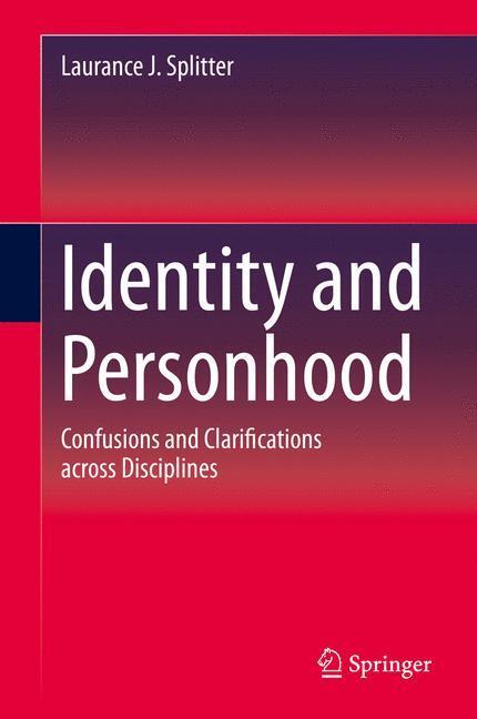 Cover: 9789812874801 | Identity and Personhood | Laurance J. Splitter | Buch | XV | Englisch