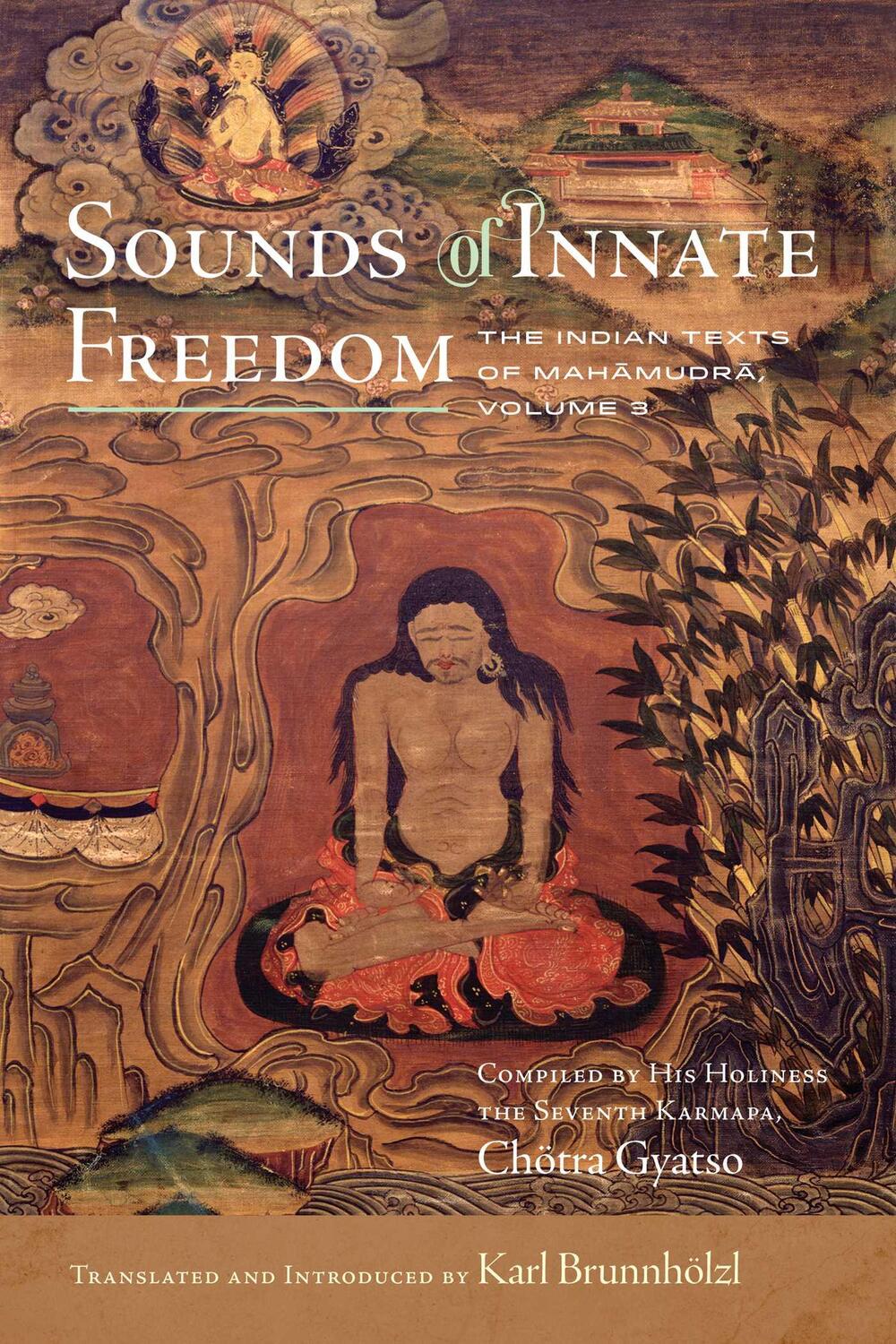 Cover: 9781614297109 | Sounds of Innate Freedom | The Indian Texts of Mahamudra, Volume 3