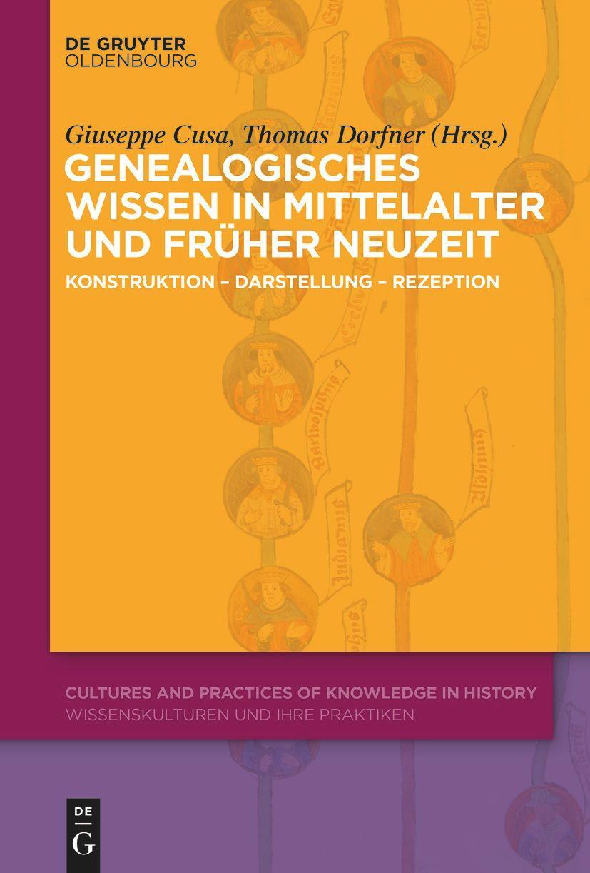 Cover: 9783110793048 | Genealogisches Wissen in Mittelalter und Früher Neuzeit | Cusa (u. a.)