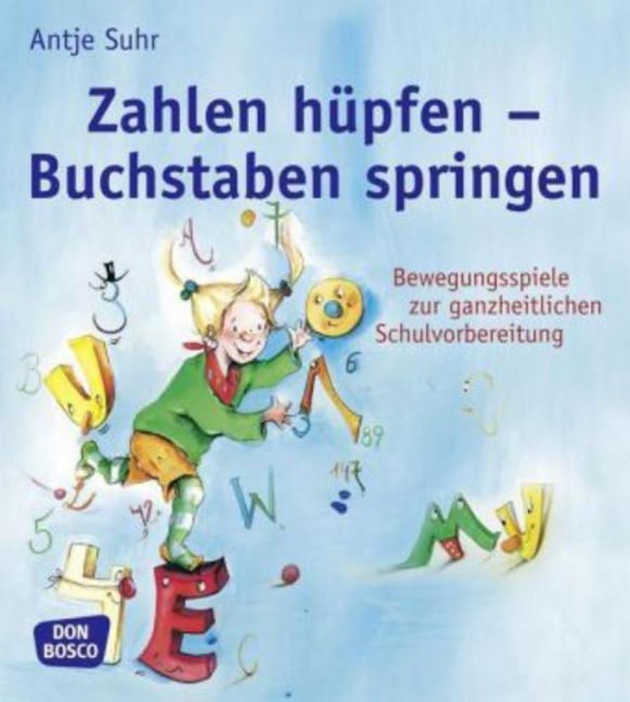 Cover: 9783769815887 | Zahlen hüpfen - Buchstaben springen | Antje Suhr | Taschenbuch | 2022