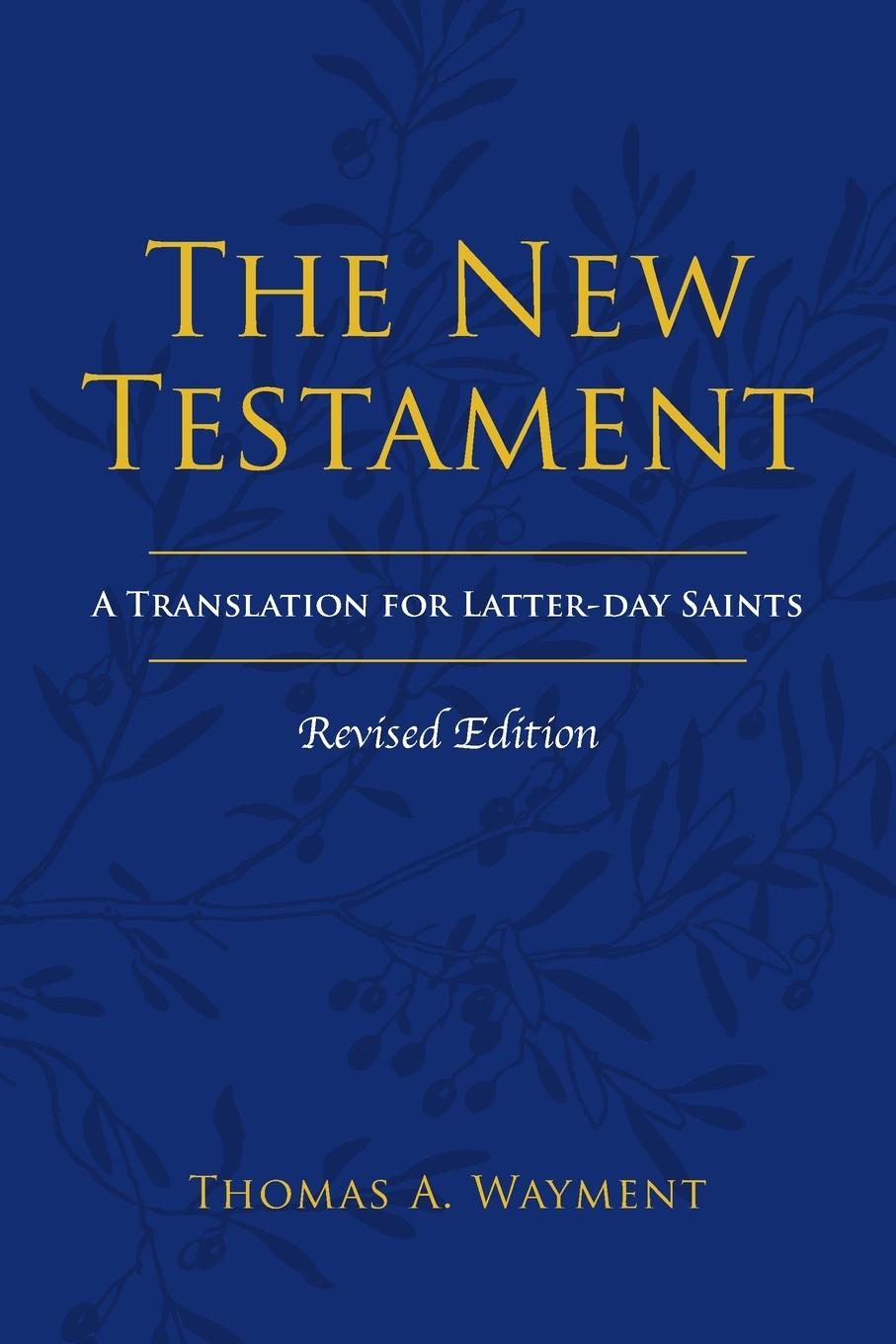 Cover: 9781589587861 | The New Testament | Thomas A. Wayment | Taschenbuch | Englisch | 2022