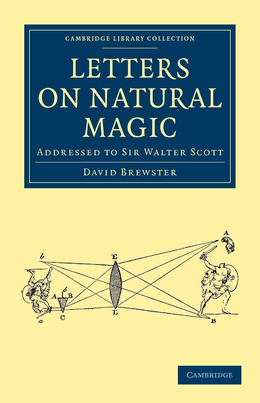 Cover: 9781108025553 | Letters on Natural Magic, Addressed to Sir Walter Scott | Brewster