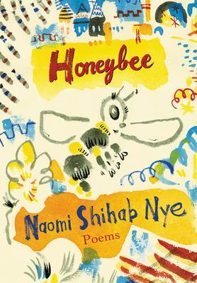 Cover: 9780063144651 | Honeybee | Poems &amp; Short Prose | Naomi Shihab Nye | Taschenbuch | 2022