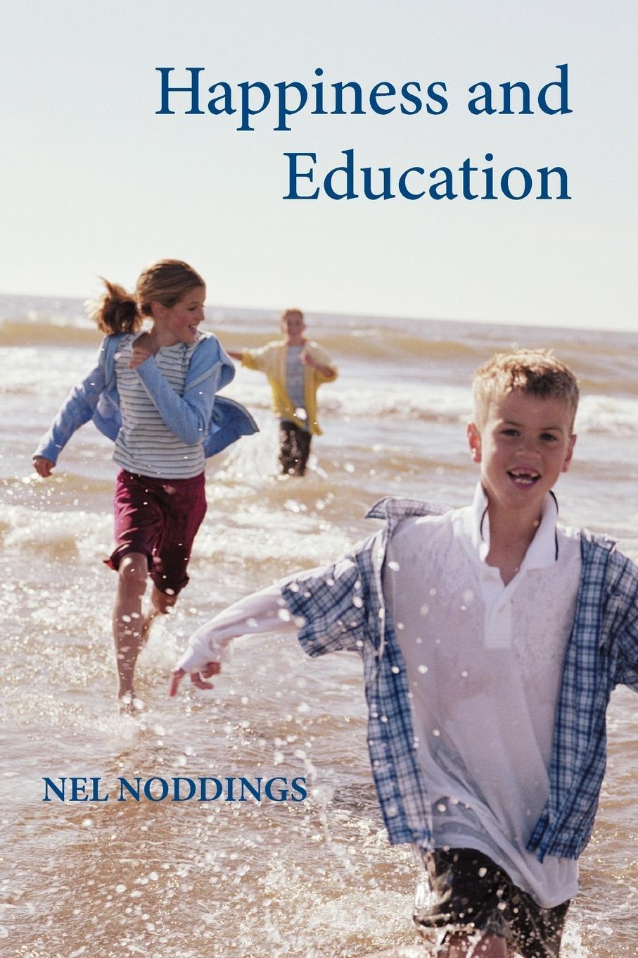 Cover: 9780521614726 | Happiness and Education | Nel Noddings | Taschenbuch | Paperback
