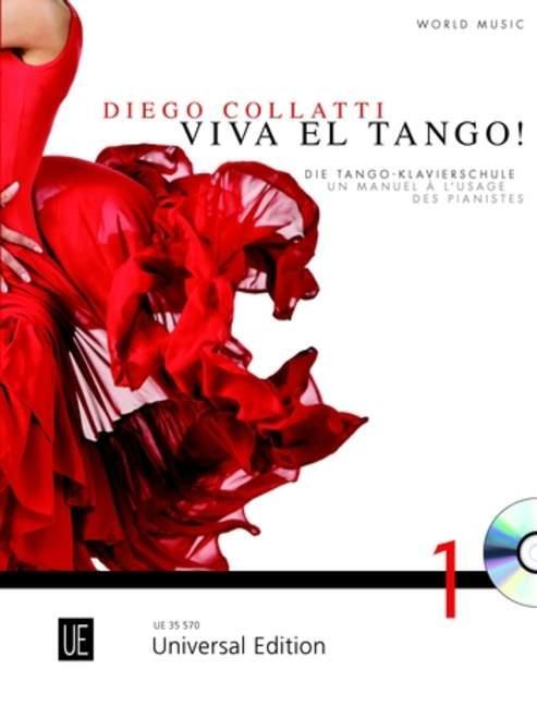 Cover: 9783702471712 | Viva el Tango! | Diego Marcelo Collatti | Broschüre | Ausgabe mit CD