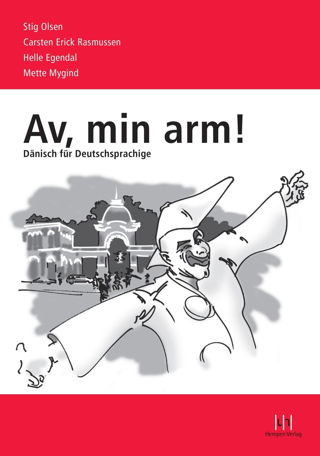 Cover: 9783944312743 | Av, min arm! - Dänisch für Deutschsprachige | Lehrbuch mit CD | Buch
