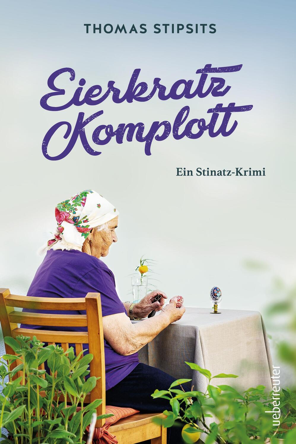 Cover: 9783800090099 | Eierkratz-Komplott | Ein Stinatz-Krimi | Thomas Stipsits | Taschenbuch