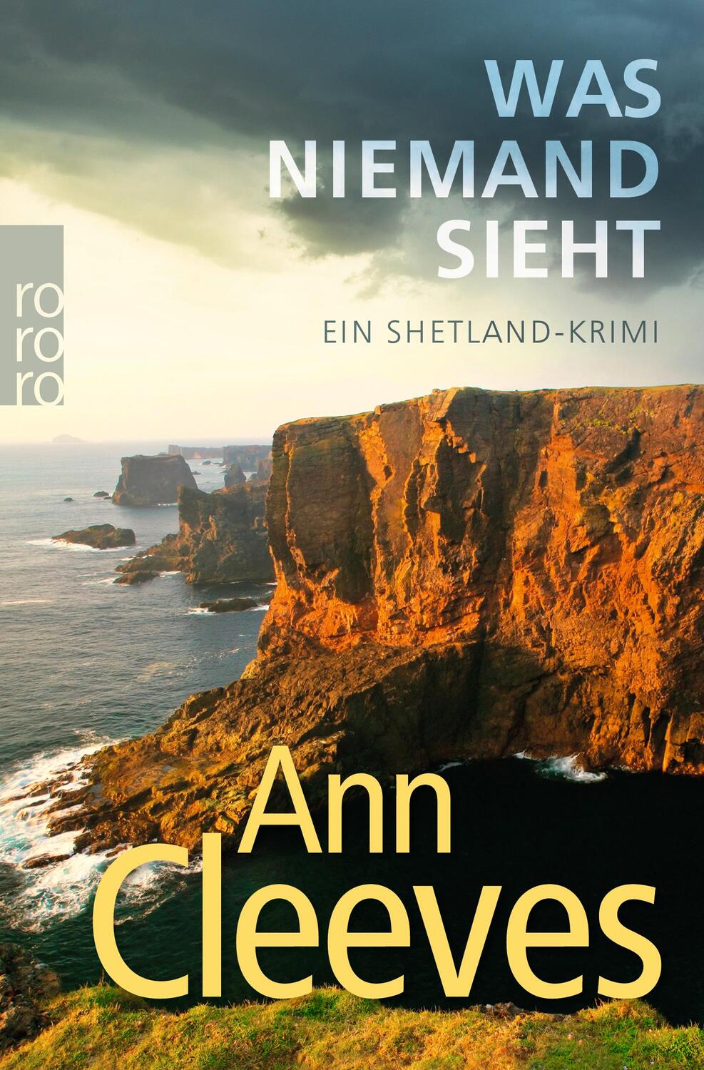 Cover: 9783499003097 | Was niemand sieht | Ein Shetland-Krimi | Ann Cleeves | Taschenbuch