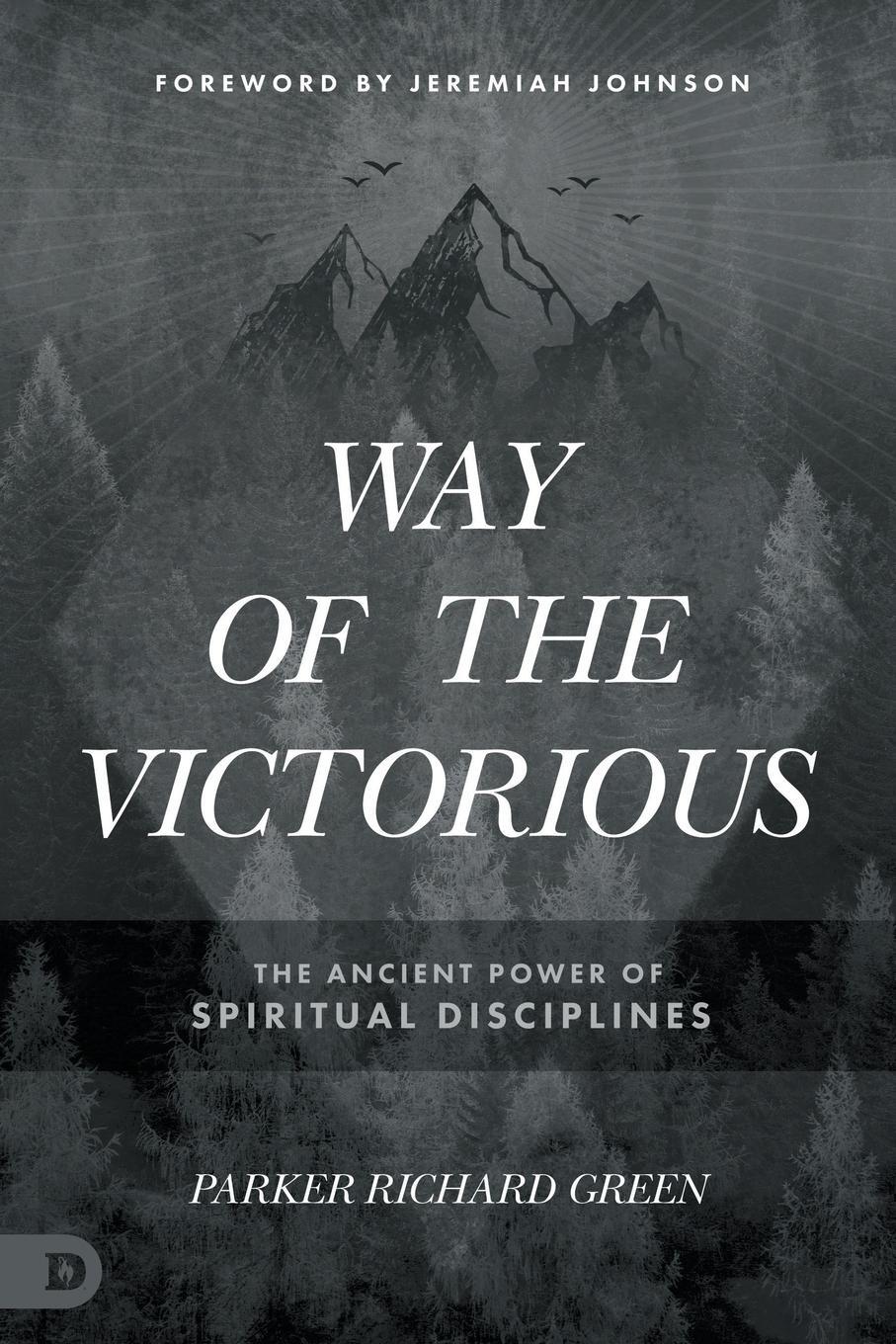Cover: 9780768463958 | Way of the Victorious | The Ancient Power of Spiritual Disciplines