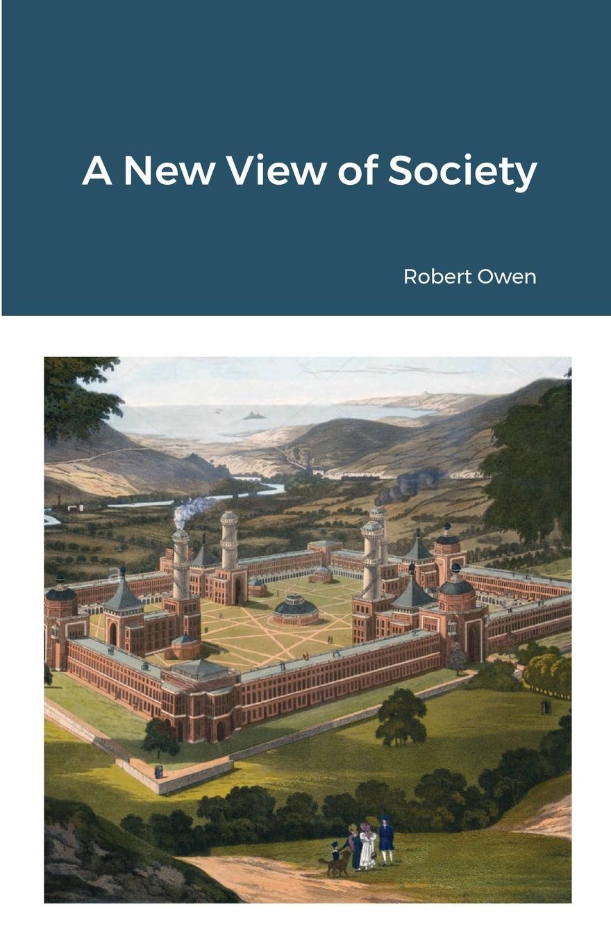 Cover: 9781304827579 | A New View of Society | Robert Owen | Taschenbuch | Paperback | 2021
