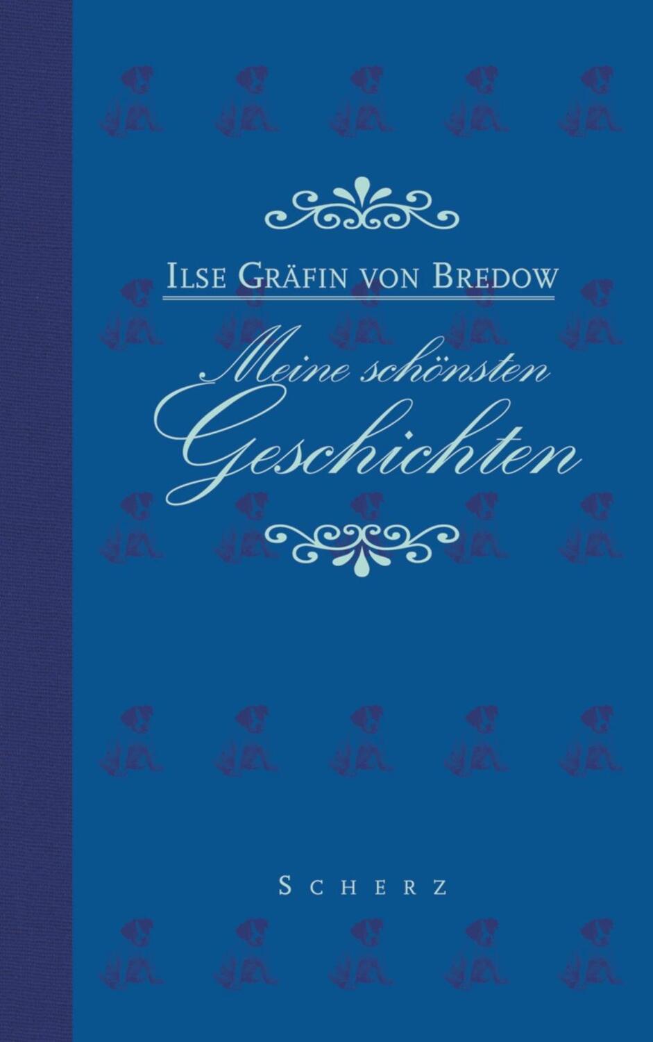 Cover: 9783502190554 | Meine schönsten Geschichten | Ilse Gräfin von Bredow | Buch | Deutsch