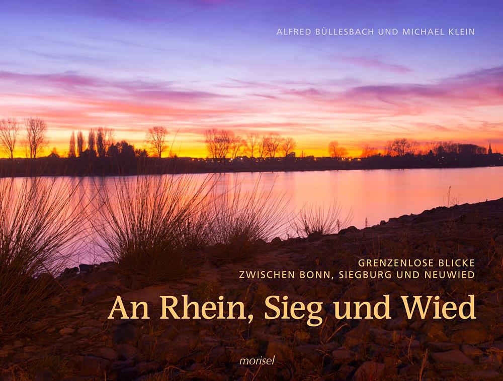 Cover: 9783943915099 | An Rhein, Sieg und Wied | Alfred Büllesbach (u. a.) | Buch | Deutsch