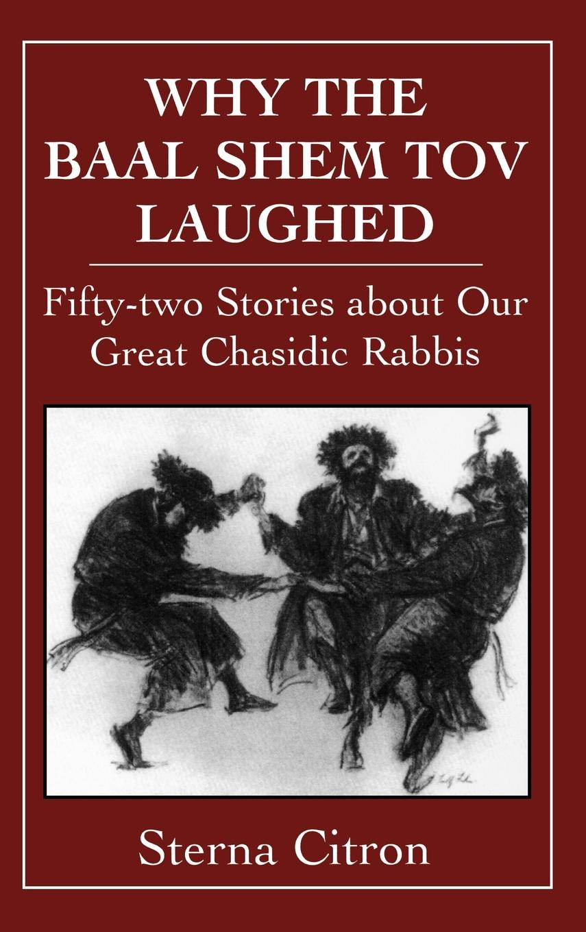 Cover: 9780876683507 | Why the Baal Shem Tov Laughed | Sterna Citron | Buch | Englisch | 2000