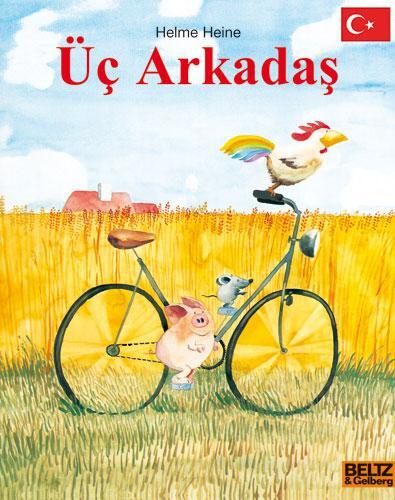 Cover: 9783407760517 | Üc Arcadas (Freunde - türkische Ausgabe) | Helme Heine | Taschenbuch