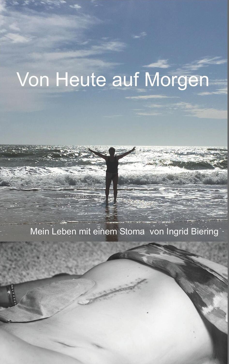 Cover: 9783752888256 | Von Heute auf Morgen | Ingrid Biering | Taschenbuch | 124 S. | Deutsch