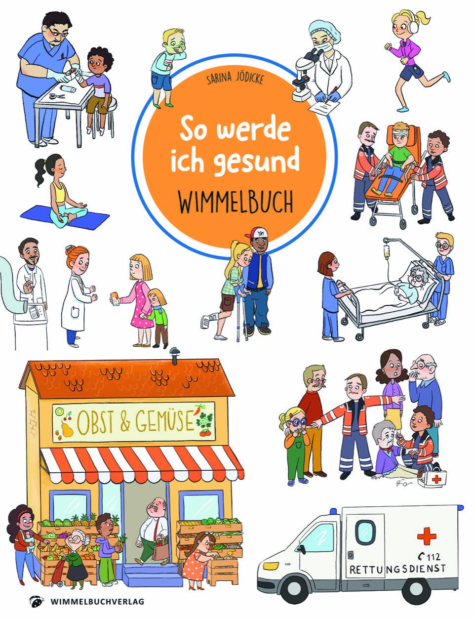 Cover: 9783985851706 | So werde ich gesund Wimmelbuch | Sarina Jödicke | Buch | 14 S. | 2025