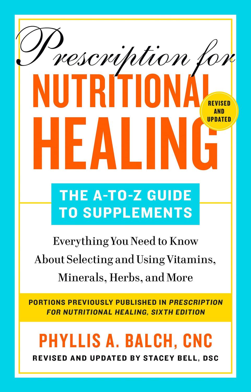 Cover: 9780593541043 | Prescription For Nutritional Healing: The A-to-z Guide To...
