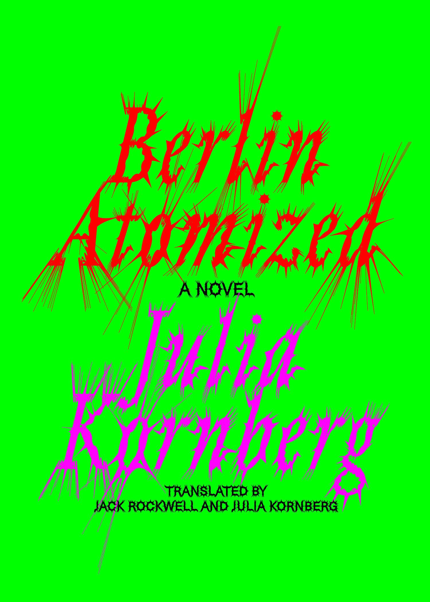 Cover: 9781662602856 | Berlin Atomized | A Novel | Julia Kornberg | Buch | Englisch | 2024