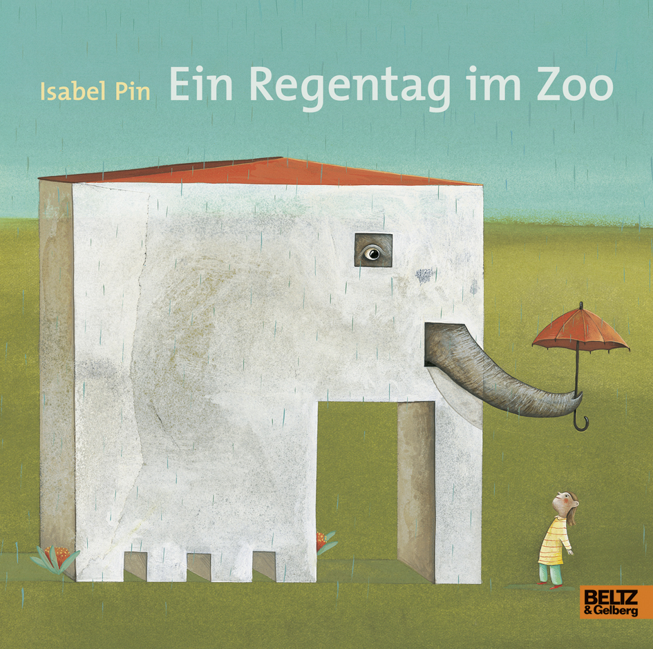 Cover: 9783407794857 | Ein Regentag im Zoo | Isabel Pin | Buch | Unzerr. | 22 S. | Deutsch