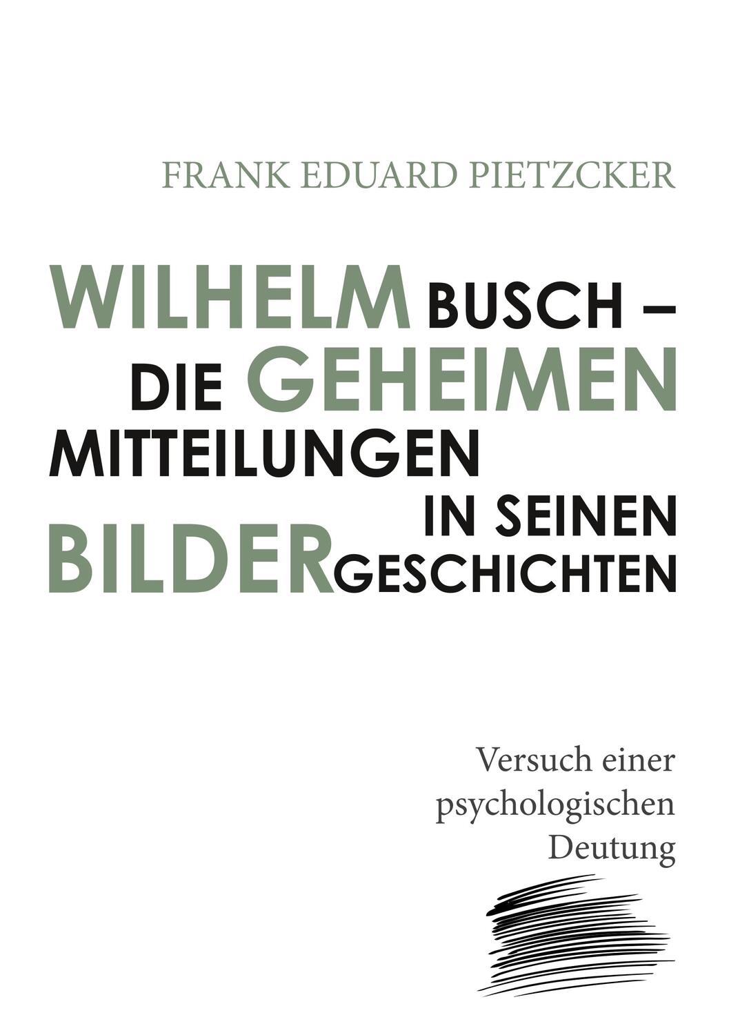Cover: 9783748112921 | Wilhelm Busch ¿ Die geheimen Mitteilungen in seinen Bildergeschichten
