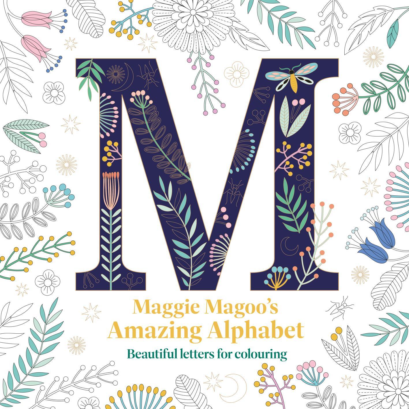 Cover: 9781849947855 | Maggie Magoo's Amazing Alphabet | Beautiful letters for colouring
