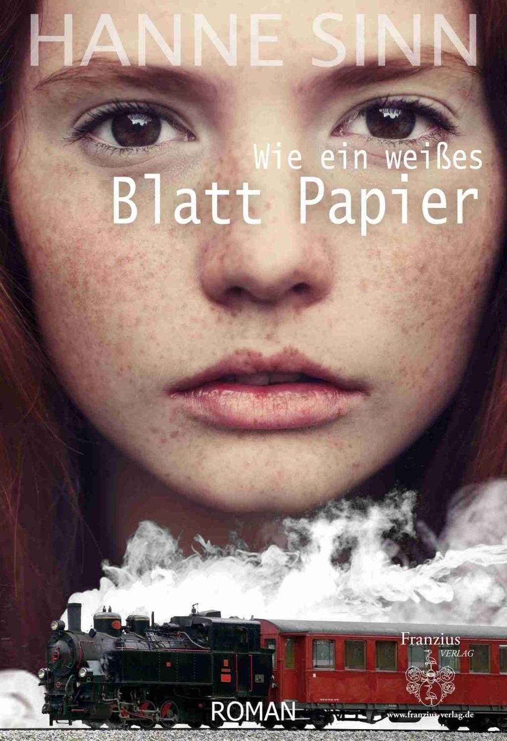 Cover: 9783960500278 | Wie ein weißes Blatt Papier | Hanne Sinn | Taschenbuch | 336 S. | 2016